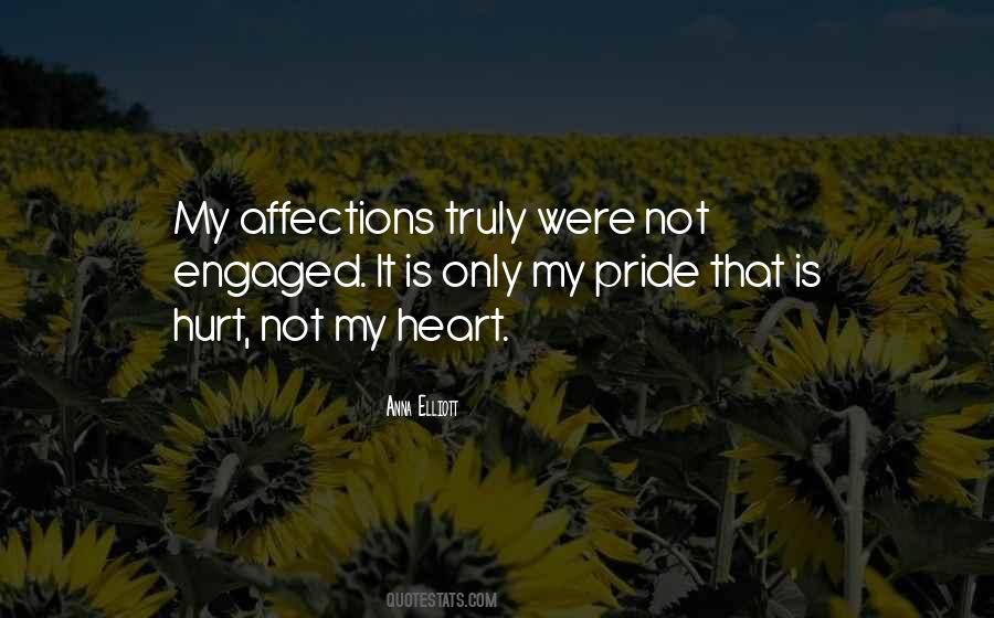 Quotes About My Pride #731642