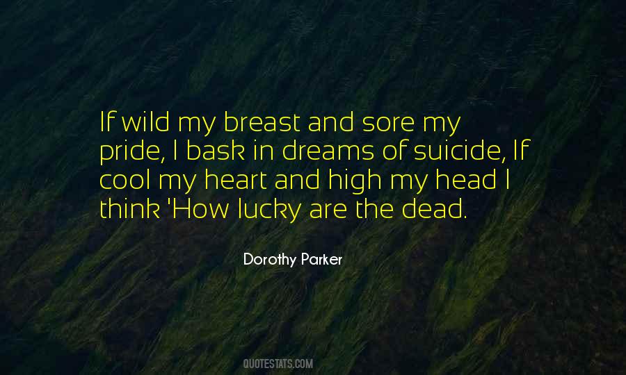 Quotes About My Pride #772605