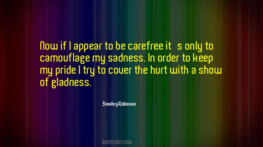 Quotes About My Pride #851289