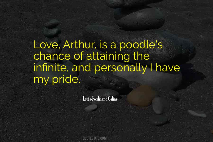 Quotes About My Pride #877423