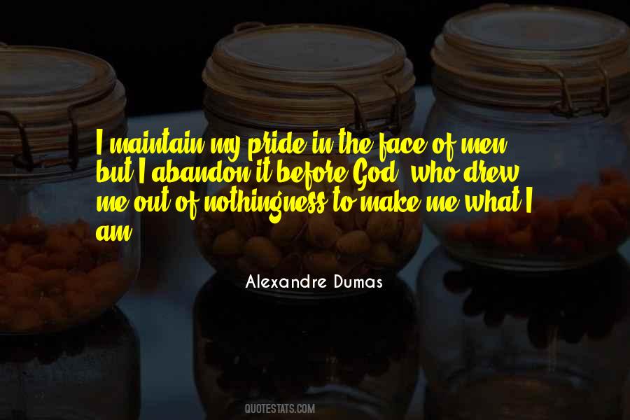 Quotes About My Pride #947507