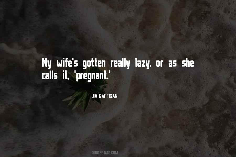 Quotes About My Pregnant Wife #621425