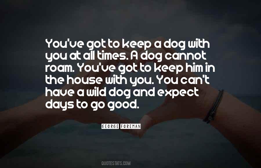 Good Dog Quotes #188346