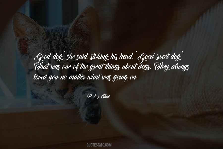 Good Dog Quotes #492948