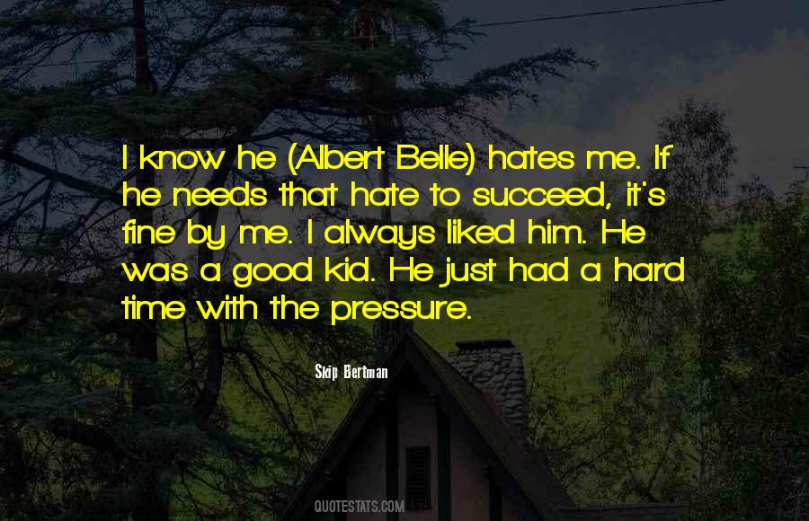Always A Good Time Quotes #451296