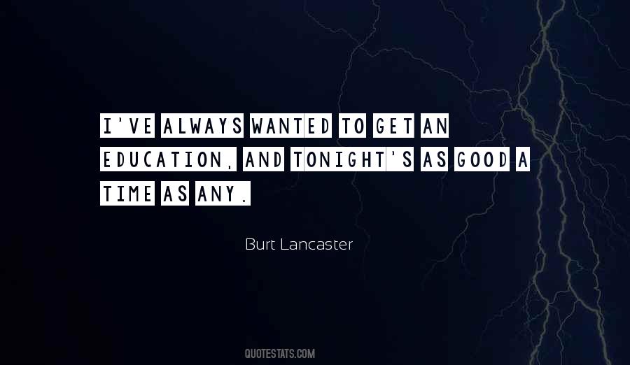 Always A Good Time Quotes #747043