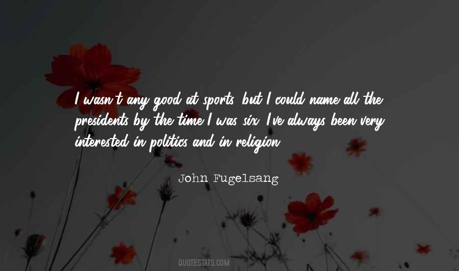Always A Good Time With You Quotes #1874943