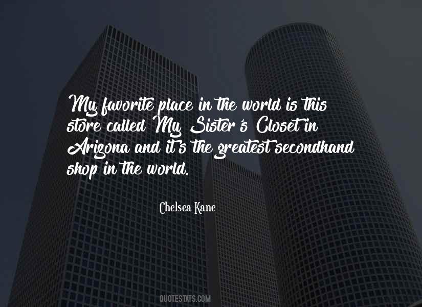 Quotes About My Place In The World #55523