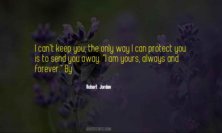 Always And Forever Quotes #1480090