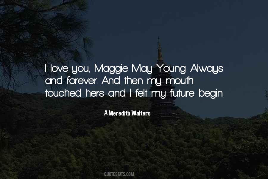 Always And Forever Quotes #1838177