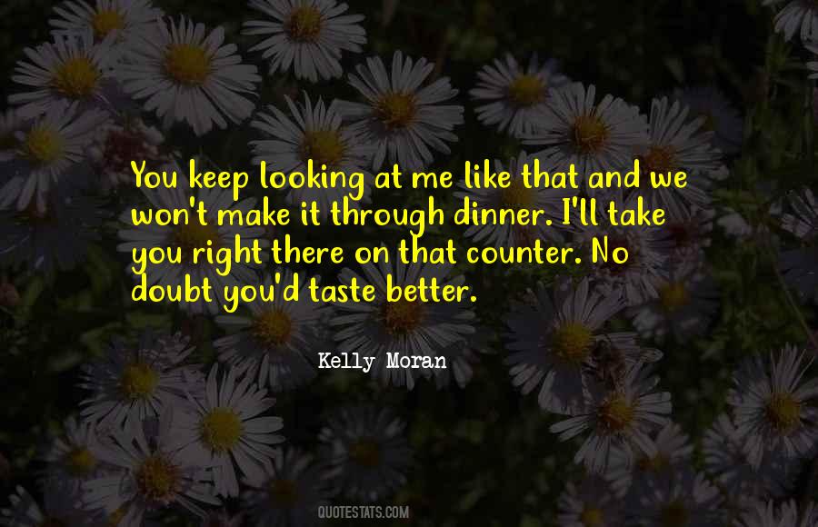 Keep Looking Quotes #464020