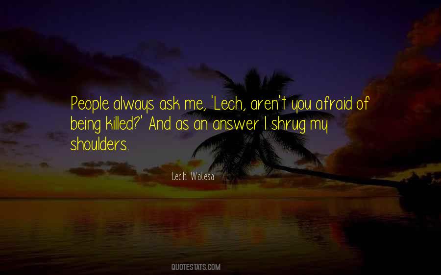 Always Ask Quotes #1381298