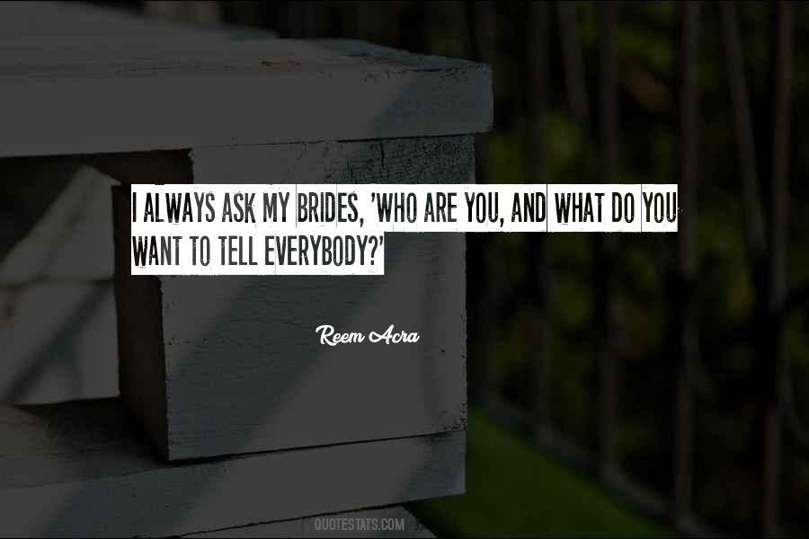 Always Ask Quotes #1496011