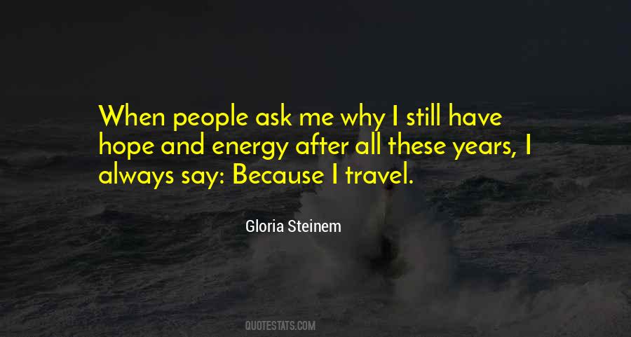Always Ask Why Quotes #1077325