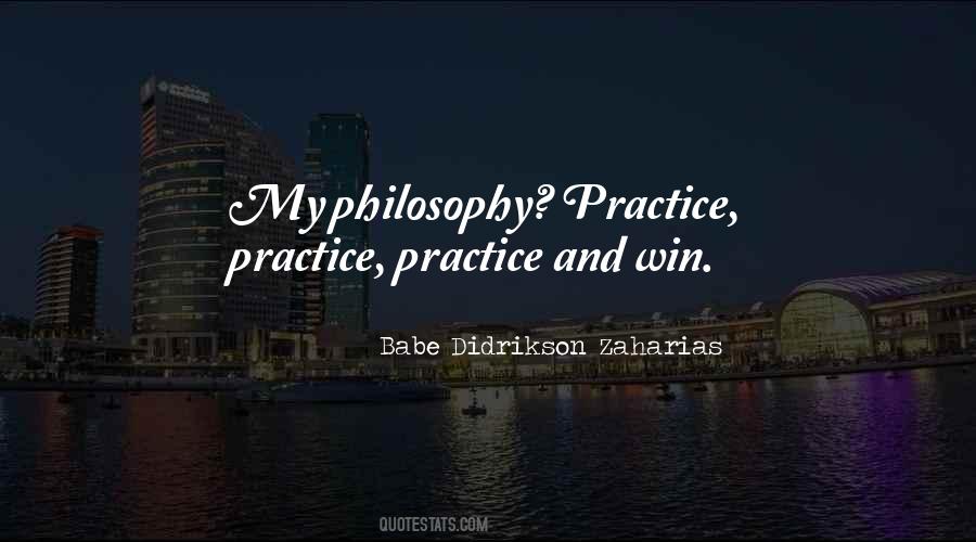 Quotes About My Philosophy #1301101