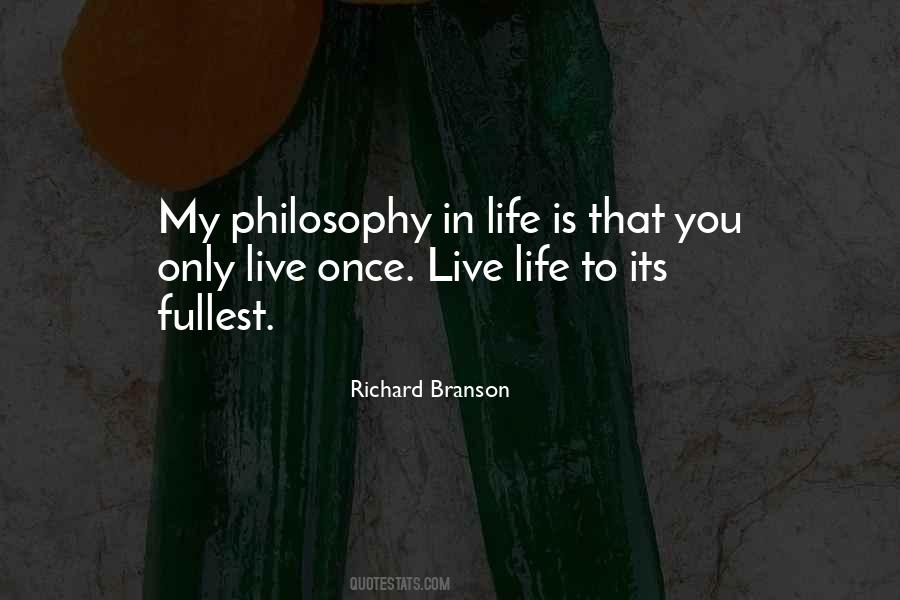 Quotes About My Philosophy #1307955