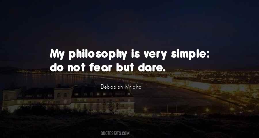 Quotes About My Philosophy #1766011