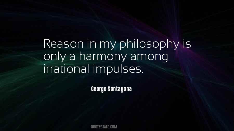 Quotes About My Philosophy #1870587