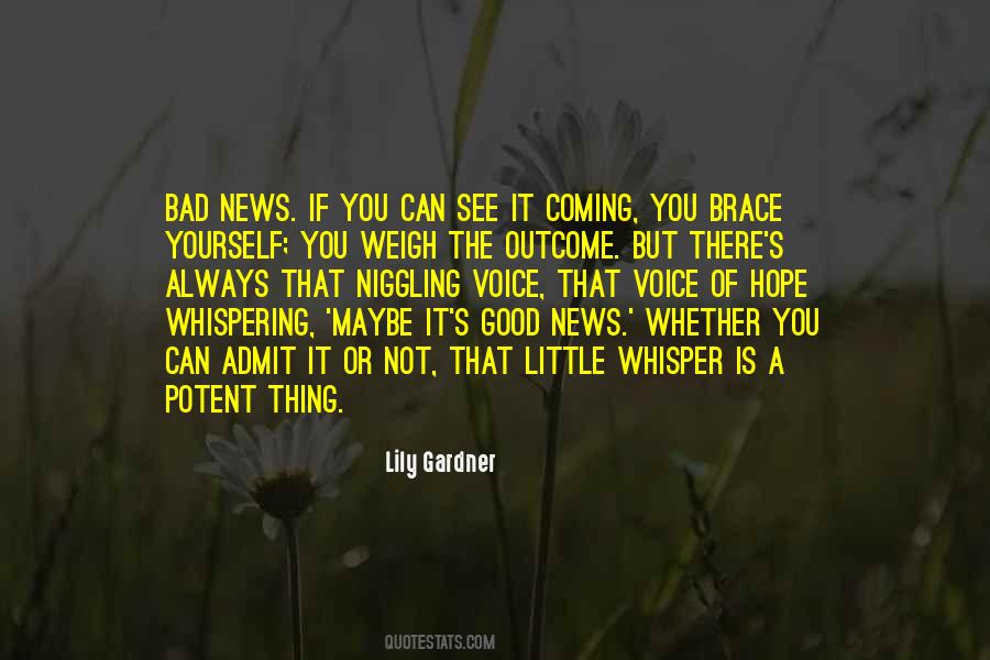 Always Bad News Quotes #1013057