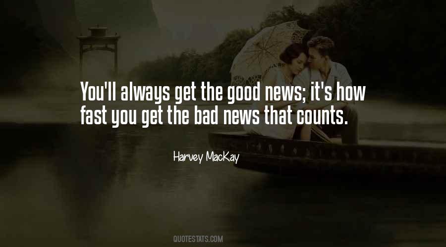 Always Bad News Quotes #450274