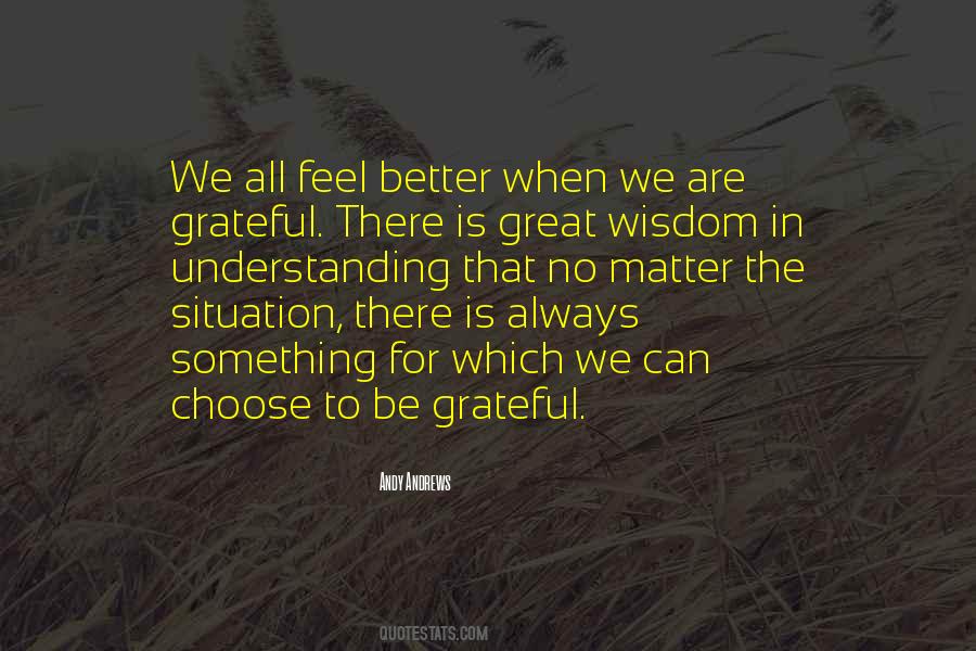 Always Be Grateful Quotes #1165534