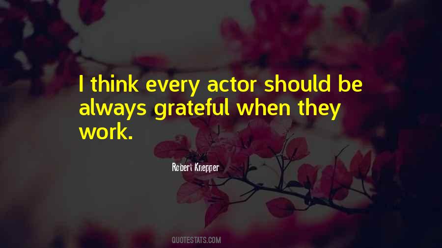 Always Be Grateful Quotes #281646