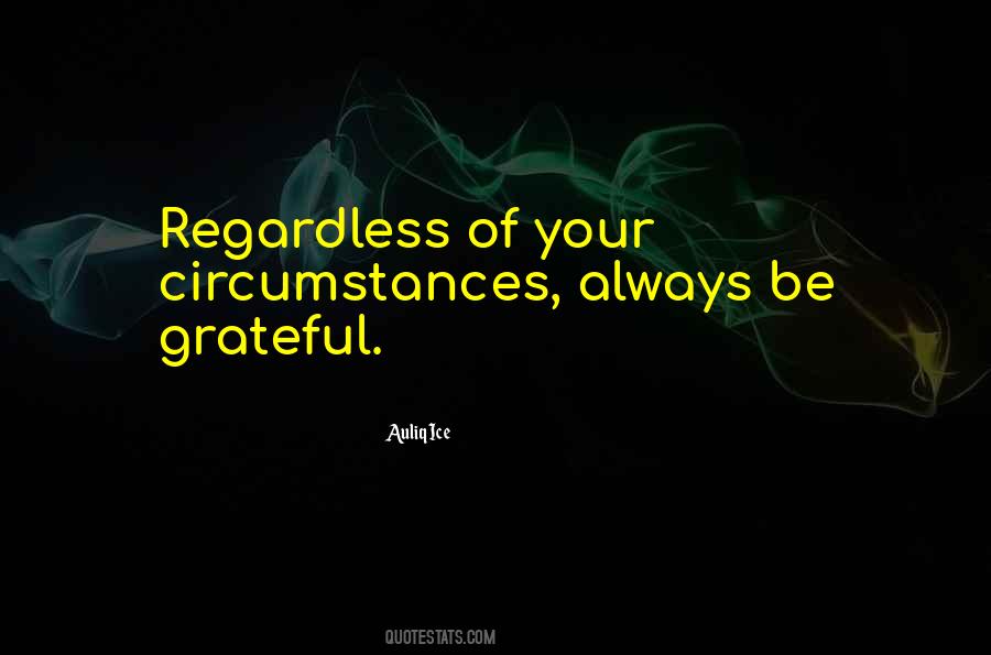 Always Be Grateful Quotes #483992