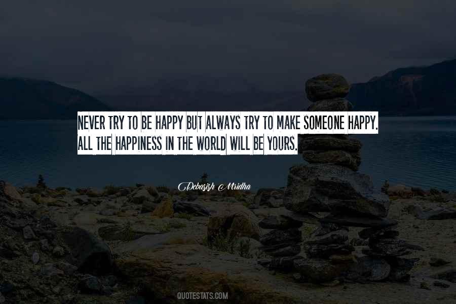 Always Be Happy My Love Quotes #548549