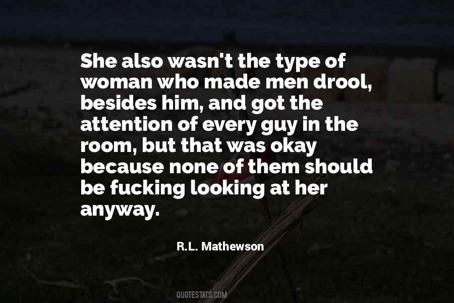How Every Guy Should Think Quotes #144626