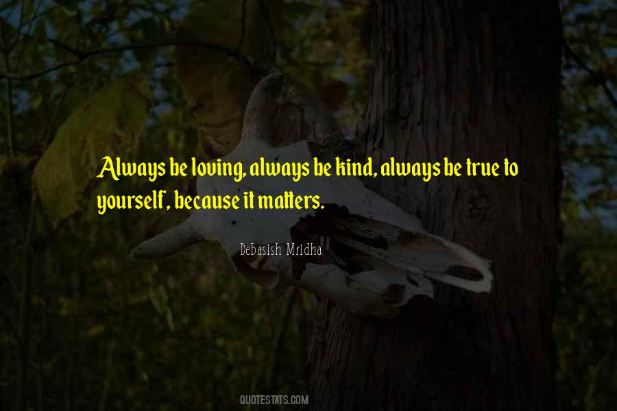 Always Be Kind Quotes #1197039