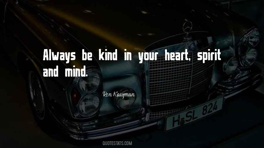 Always Be Kind Quotes #721432