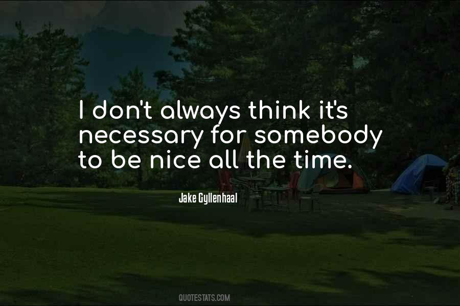 Always Be Nice Quotes #159510