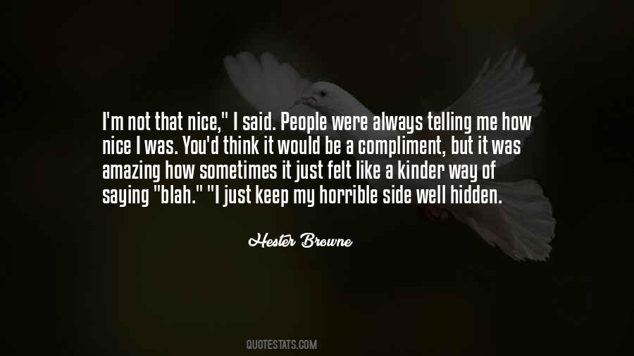 Always Be Nice Quotes #455602