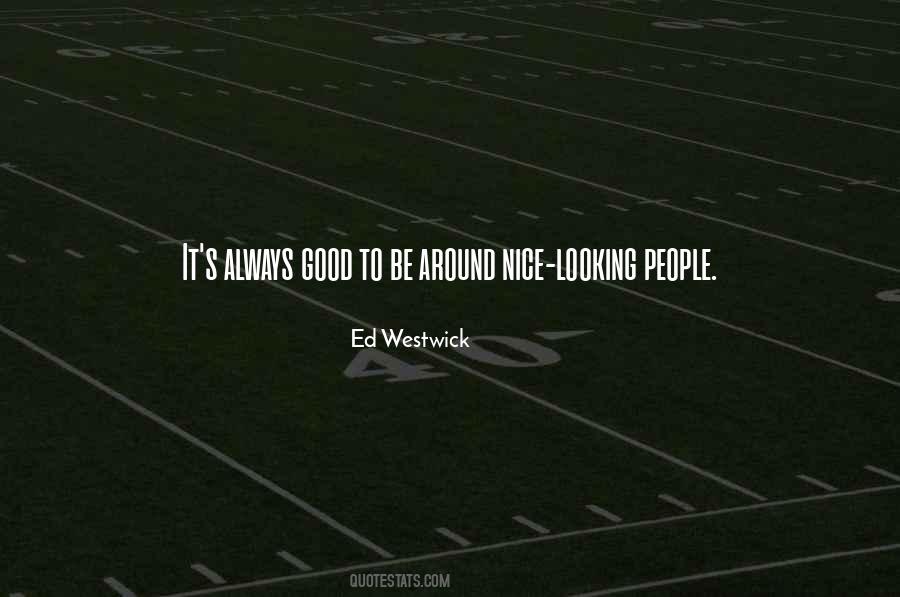 Always Be Nice Quotes #771258