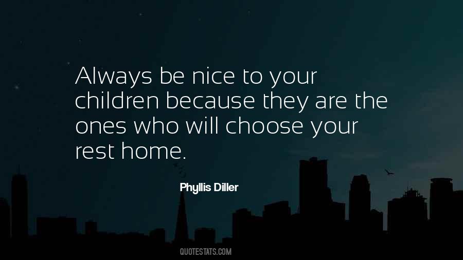 Always Be Nice Quotes #918034