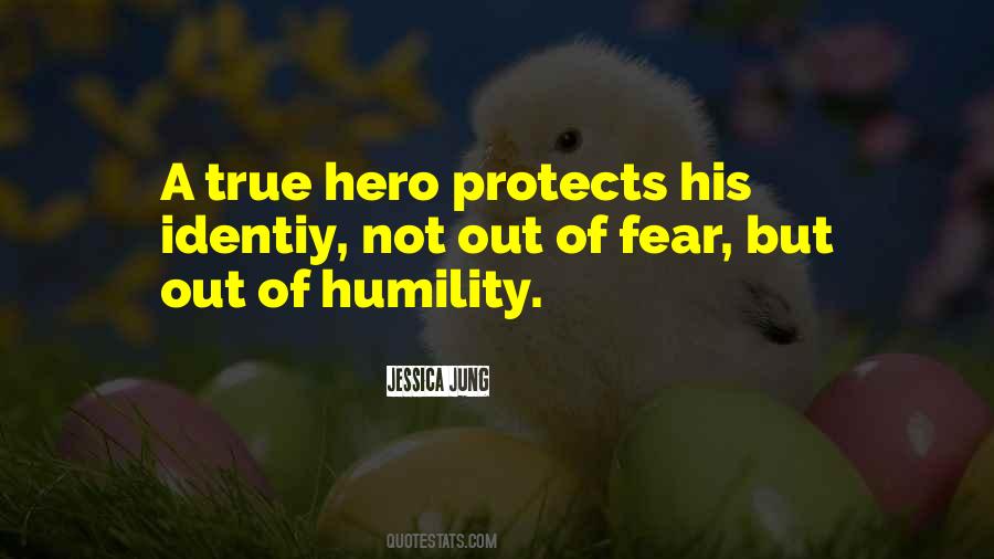 True Hero Quotes #1056350