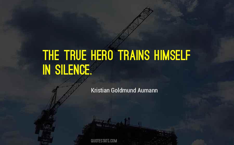 True Hero Quotes #1561522