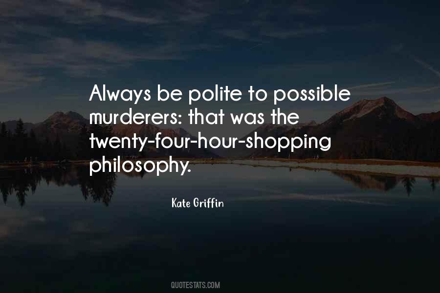 Always Be Polite Quotes #593680