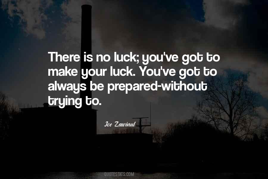 Always Be Prepared Quotes #1348882