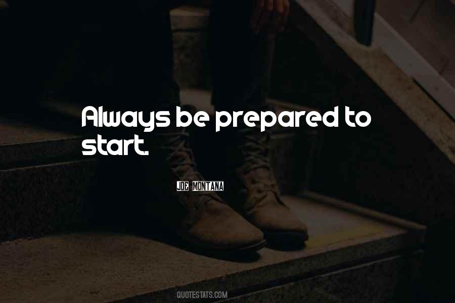 Always Be Prepared Quotes #1403480