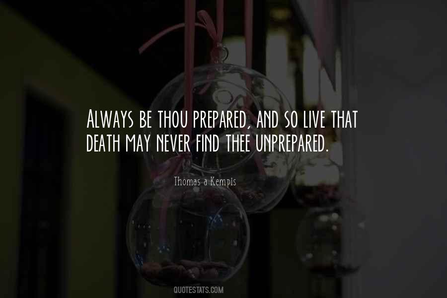 Always Be Prepared Quotes #406322