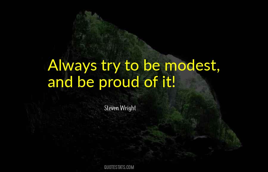 Always Be Proud Of Who You Are Quotes #239250