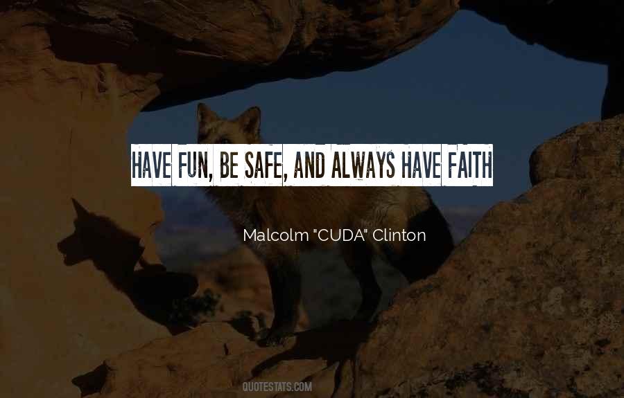 Always Be Safe Quotes #1047448