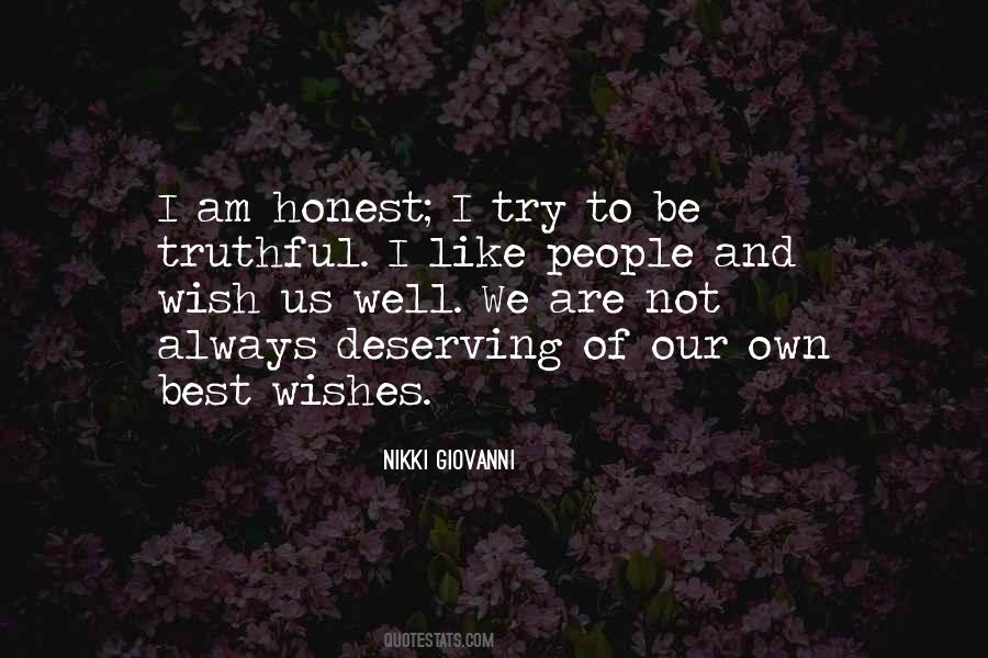 Always Be Truthful Quotes #1067530