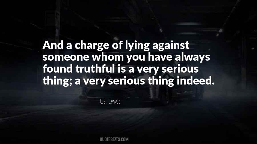 Always Be Truthful Quotes #119582