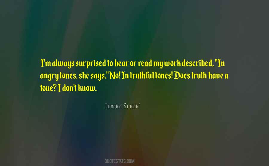 Always Be Truthful Quotes #1582879