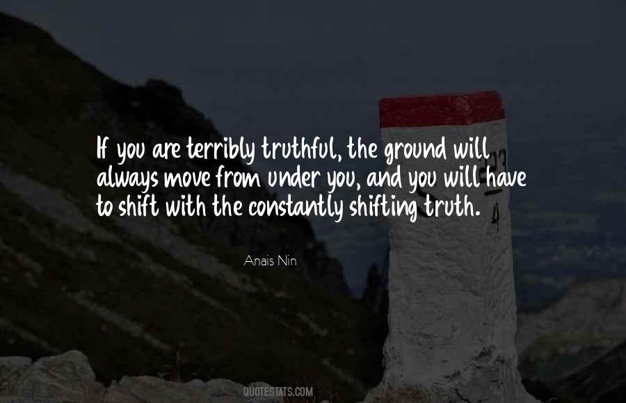 Always Be Truthful Quotes #498596