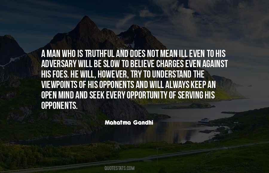Always Be Truthful Quotes #684364