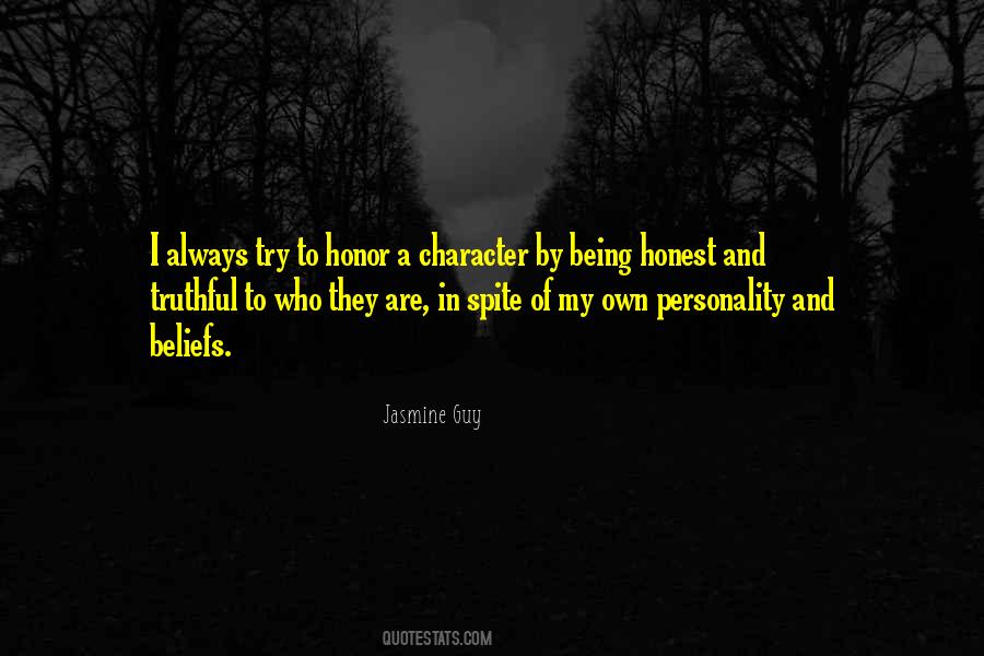 Always Be Truthful Quotes #838621