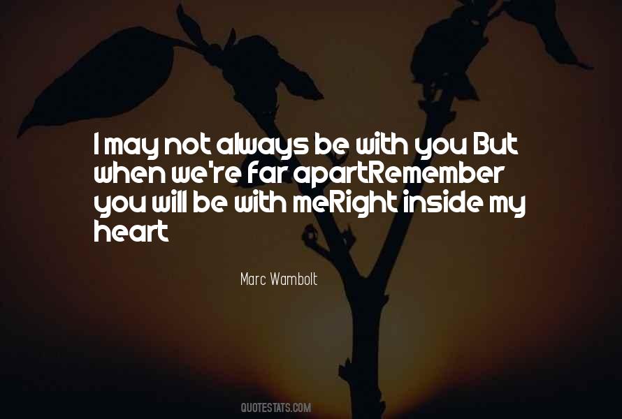 Always Be With Me Quotes #79952